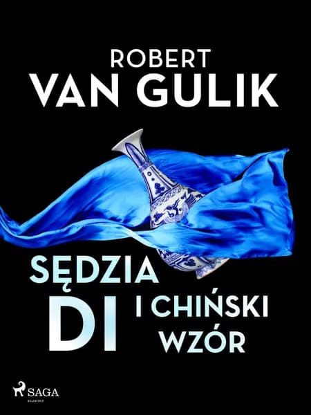 Sędzia Di i chiński wzór af Robert van Gulik