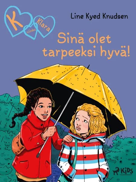 Sinä olet tarpeeksi hyvä! af Line Kyed Knudsen