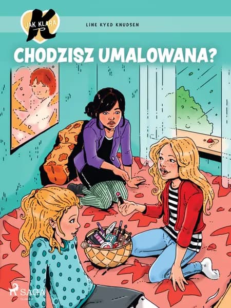 K jak Klara 21 - Chodzisz umalowana? af Line Kyed Knudsen