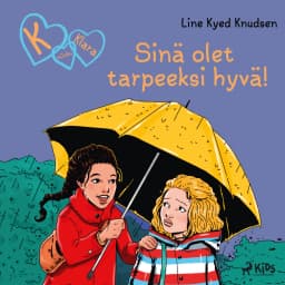 K niinku Klara (22): Sinä olet tarpeeksi hyvä! af Line Kyed Knudsen