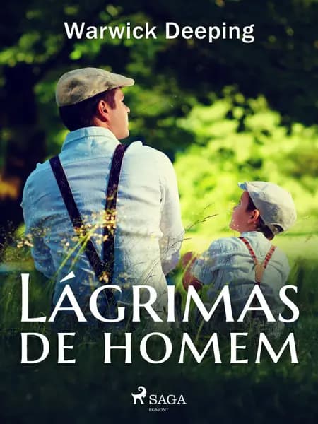 Lágrimas de homem af Warwick Deeping