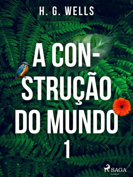 A Construção do Mundo I af H. G. Wells