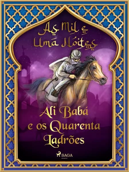 Ali Babá e os Quarenta Ladrões af As Mil E Uma Noites