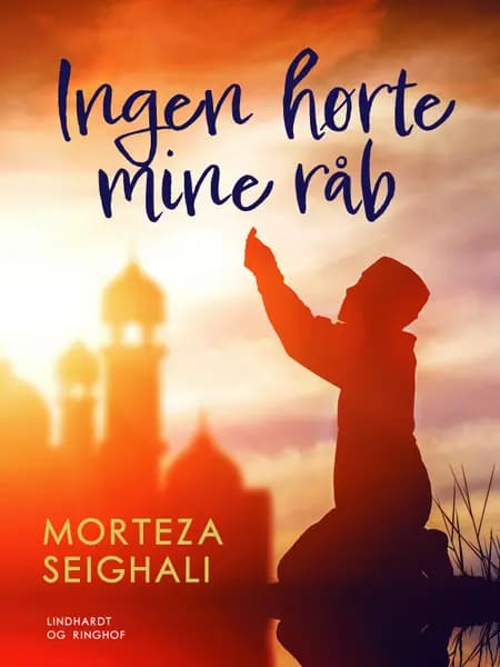 Ingen hørte mine råb af Morteza Seighali