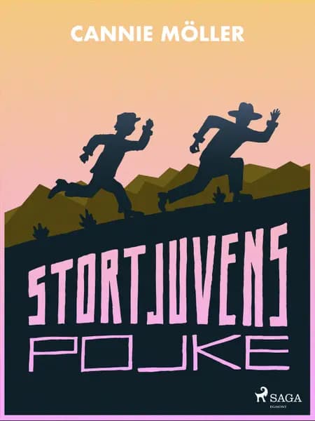 Stortjuvens pojke af Cannie Möller
