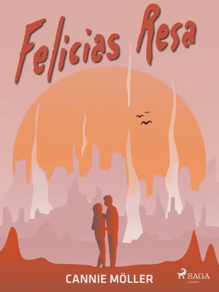 Felicias resa af Cannie Möller