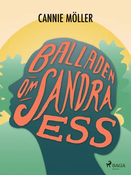 Balladen om Sandra Ess af Cannie Möller
