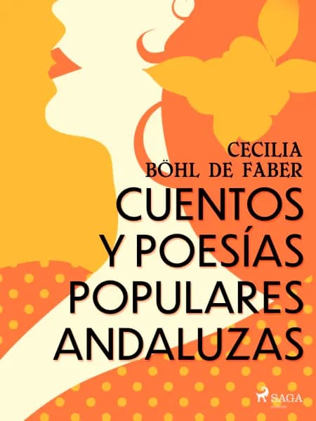 Cuentos y poesías populares andaluzas af Cecilia Böhl de Faber