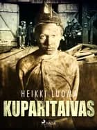 Kuparitaivas af Heikki Luoma