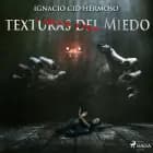 Texturas del miedo