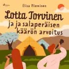 Lotta Torvinen ja salaperäisen käärön arvoitus