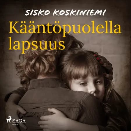 Kääntöpuolella lapsuus af Sisko Koskiniemi