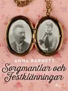 Sorgmantlar och Festklänningar af Anna Barnett