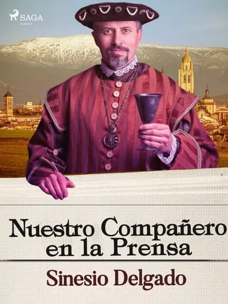 Nuestro compañero en la prensa af Sinesio Delgado