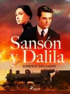 Sansón y Dalila af Sinesio Delgado