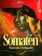 Somatén af Sinesio Delgado