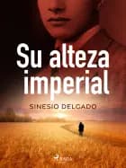Su alteza imperial
