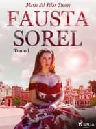 Fausta Sorel. Tomo I