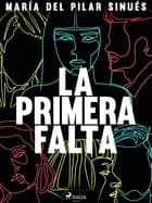 La primera falta