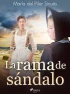 La rama de sándalo