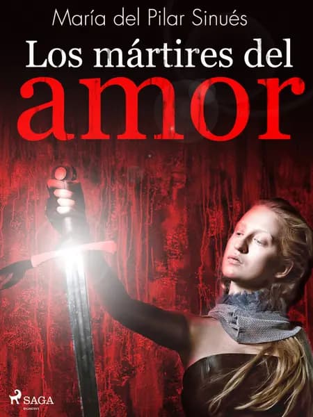 Los mártires del amor af María del Pilar Sinués