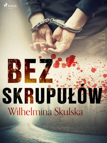 Bez skrupułów af Wilhelmina Skulska