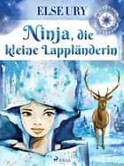 Ninja, die kleine Lappländerin af Else Ury