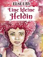 Eine kleine heldin