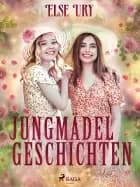 Jungmädelgeschichten