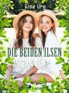 Die beiden ilsen