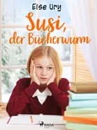 Susi, der Bücherwurm