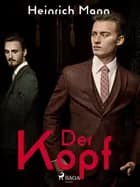Der Kopf af Heinrich Mann