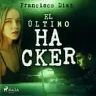 El último hacker af Francisco Díaz Valladares