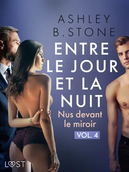 Nus devant le miroir - Une nouvelle érotique af Ashley B. Stone