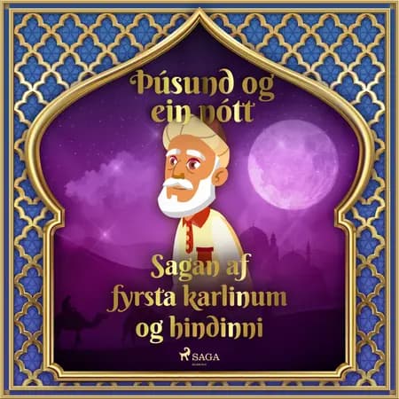 Sagan af fyrsta karlinum og hindinni af Þúsund