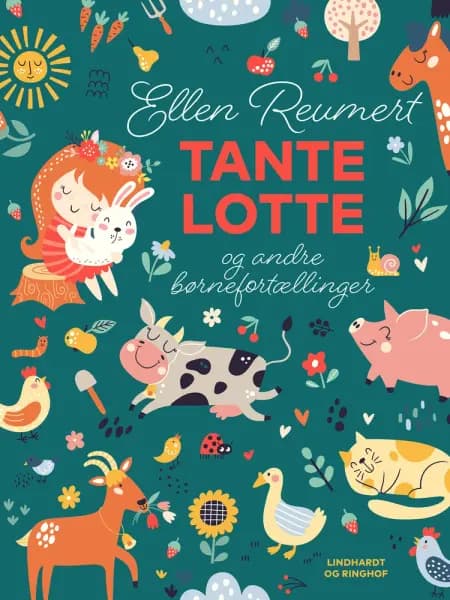 Tante Lotte og andre børnefortællinger af Ellen Reumert