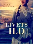 Livets ild af Ellen Reumert
