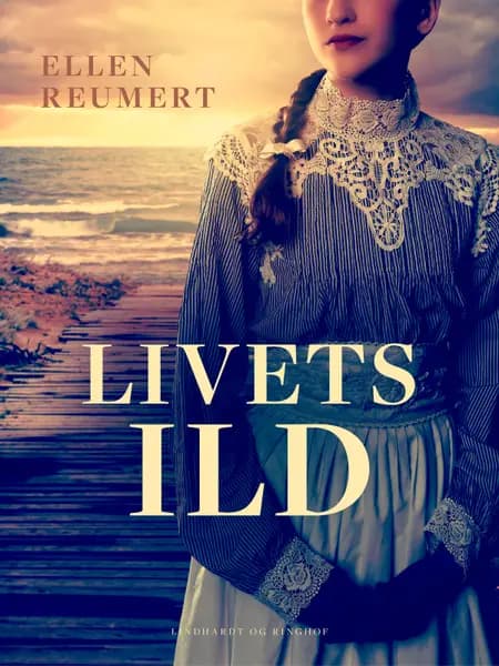 Livets ild af Ellen Reumert