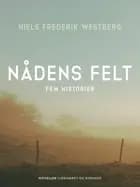 Nådens felt. Fem historier