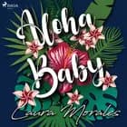 Aloha, Baby af Laura Morales