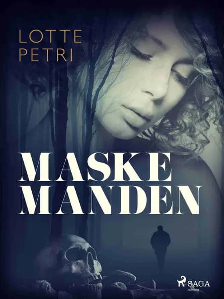 Maskemanden af Lotte Petri