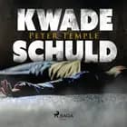 Kwade schuld af Peter Temple