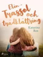 Elin – trassel och trädklättring