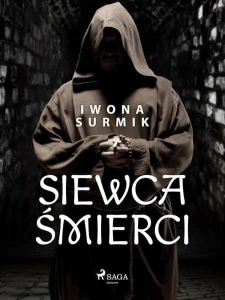 Siewca śmierci af Iwona Surmik