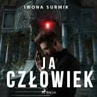 Ja, człowiek af Iwona Surmik