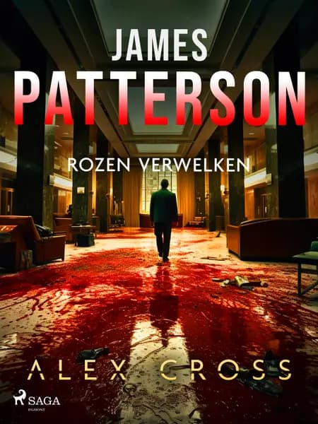 Rozen verwelken af James Patterson