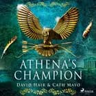 Athena's Champion af David Hair og Cath Mayo