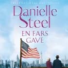En fars gave af Danielle Steel