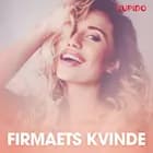 Firmaets kvinde - erotiske noveller