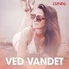 Ved vandet - erotiske noveller